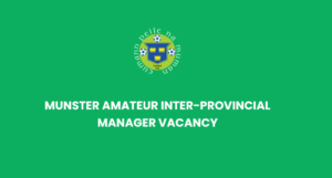 Munster Amateur Inter-Provincial Manager Vacancy