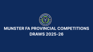 Munster FA Provincial Competitions Draws 2025-26