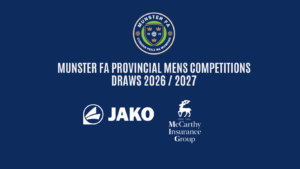 Munster FA Provincial Mens Competitions Draws 2026 / 2027